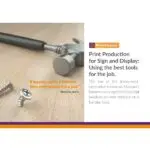 PrintFactory brochure cover – “Print Production for Sign and Display: Using the best tools for the job” featuring a hammer and screws with the Sholem Asch quote about Maslow’s hammer.